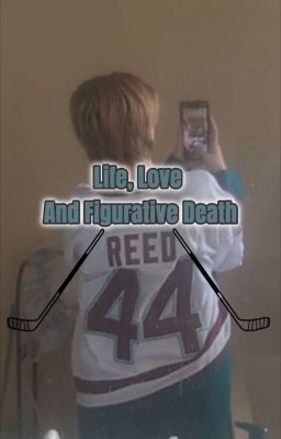 Love, Life And Figurative Death