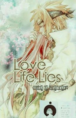 Love, Life and Lies [Tamat]