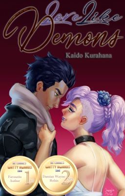 Love Like Demons (A Damian Wayne Fanfiction)