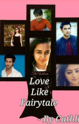 LOVE LIKE FAIRYTALE - Swaragini