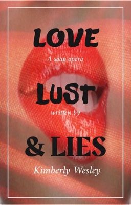 Love, Lust & Lies (season one)✔️