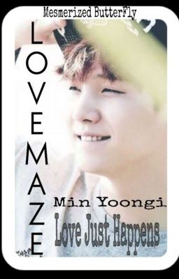 Love Maze || Min Yoongi || Suga || BTS