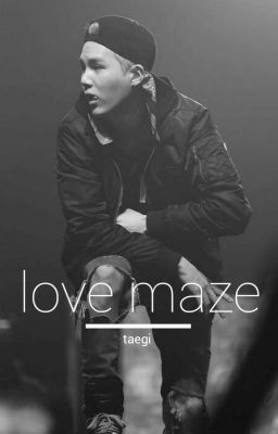 Love Maze | Taegi