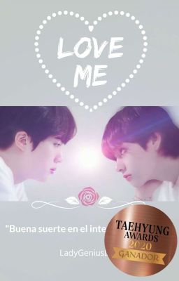 Love Me [◇JinTae/TaeJin◇]