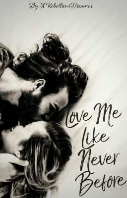 Love me like never before(√)