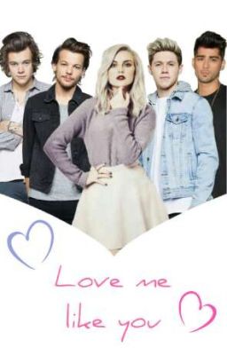 Love me like you ♡ 1D & LM