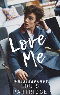 Love Me - Louis Partridge