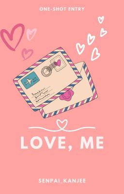 Love, Me [One shot story]