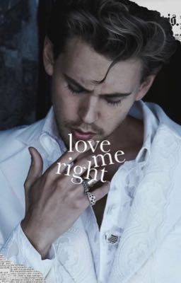 love me right • bradley bradshaw