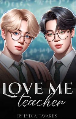 LOVE ME TEACHER [JIKOOK]