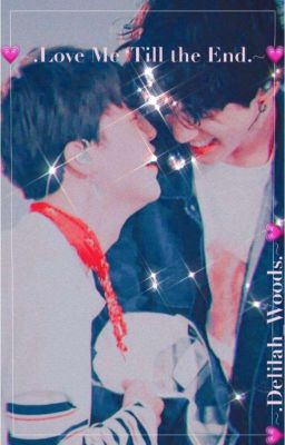 ~•Love Me 'Till the End•~ || JIKOOK (ita)