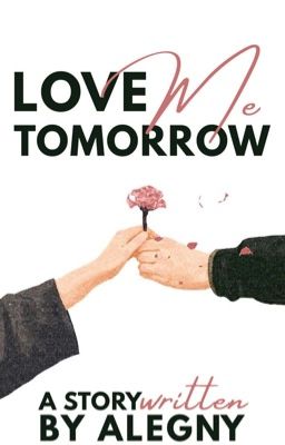 Love Me Tomorrow