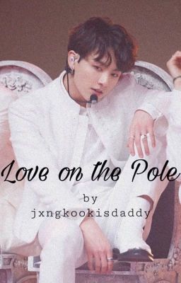 Love on the Pole - jjk