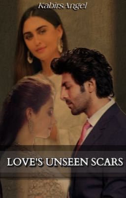 LOVE'S UNSEEN SCARS