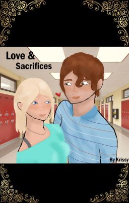 Love & Sacrifices (A 21 Chump Street Story)