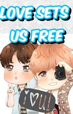 Love Sets us Free(Yoonmin)