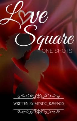 Love Square - One Shots