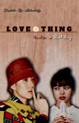 LOVE THING  [ HUNLISA ]