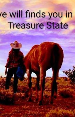 Love will finds you in the Treasure State