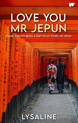 Love You Mr Jepun [Hiatus]