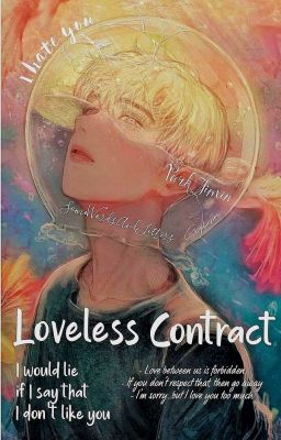 Loveless Contract / P.Jm. [FINI]