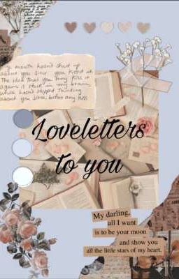 loveletters to you