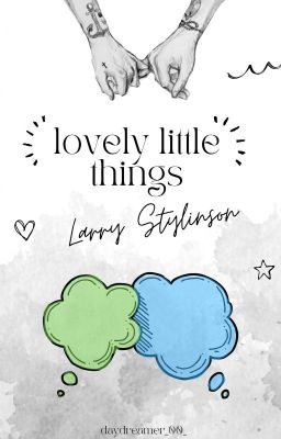 lovely little things || larry stylinson