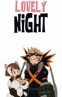 Lovely Night [ Kacchako] 