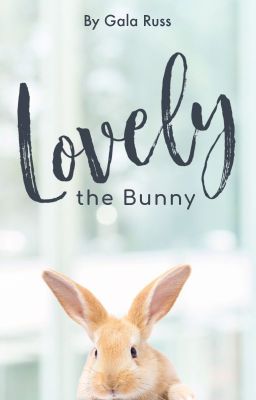 Lovely The Bunny