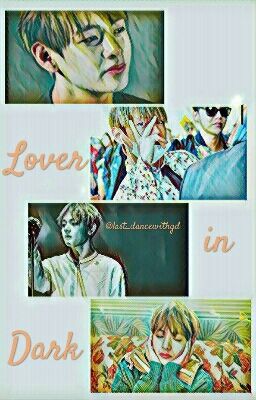 Lover in Dark/taekook/✔