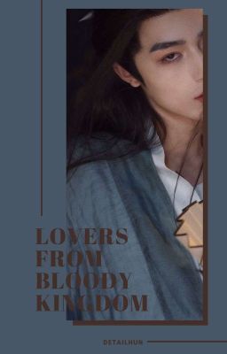 lovers from bloody kingdom | j.yo + l.ty