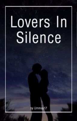 Lovers In silence 