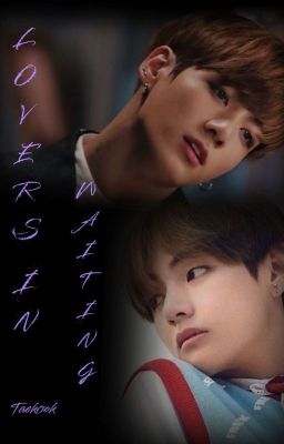 Lovers In Waiting  |Taekook