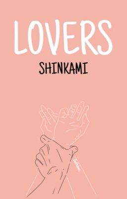 LOVERS -SHINKAMI-