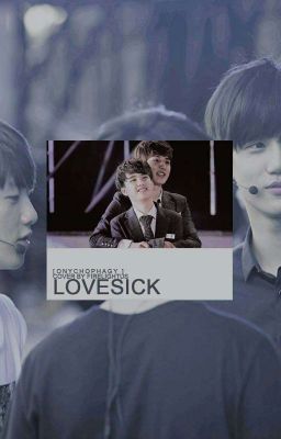 Lovesick (KaiSoo & ChanBaek)