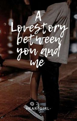 Lovestory between you and me {Rpg with me}