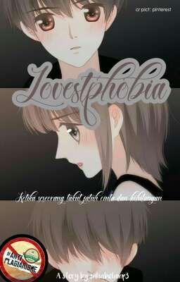 Lovestphobia