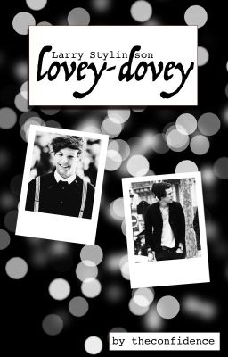 lovey-dovey // larry stylinson