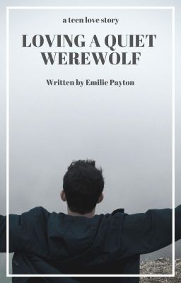 Loving A Quiet Werewolf (BoyxBoy) - Book 3