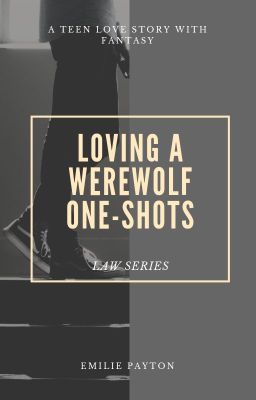 Loving A Werewolf Series One-Shots