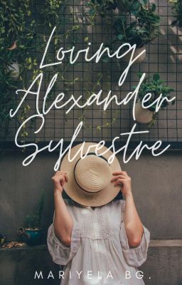 Loving Alexander Sylvestre