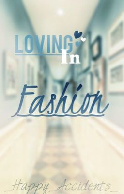 Loving in Fashion