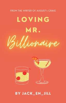 Loving Mr. Billionaire ✓