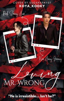 Loving Mr. Wrong| SeongJoong FF