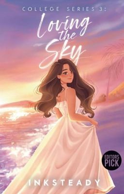 Loving the Sky (College Series #3)