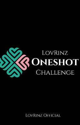 LovRinz ONESHOT Challenge