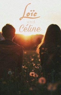 Loïc und Céline