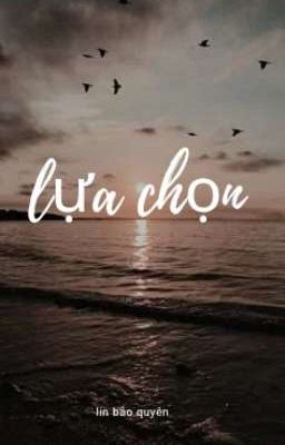 LỰA CHỌN 
