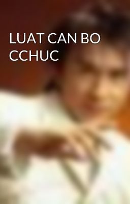 LUAT CAN BO CCHUC