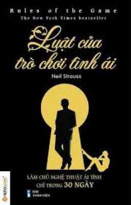 Luật Của Trò Chơi Tình Ái - Neil Strauss